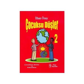 Çocuksu Düşler - 1 - İlhan Özay