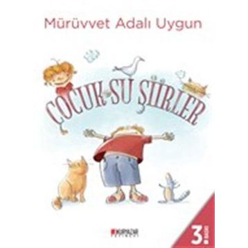 Çocuksu Şiirler - Mürüvvet Adalı Uygun