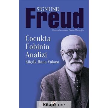 Çocukta Fobinin Analizi - Sigmund Freud