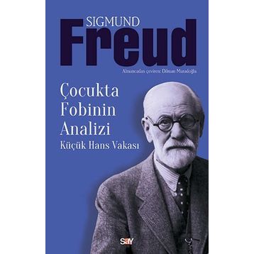 Çocukta Fobinin Analizi - Sigmund Freud
