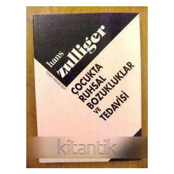 ÇOCUKTA RUHSAL BOZUKLUKLAR VE TEDAVİSİ