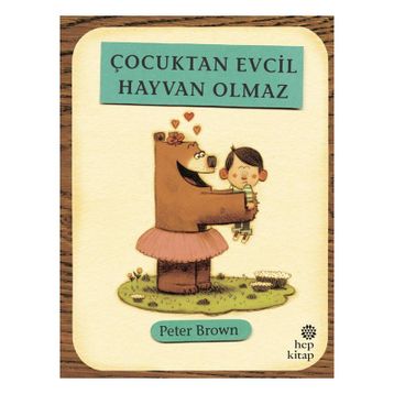 Çocuktan Evcil Hayvan Olmaz - Peter Brown