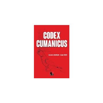 Codex Cumanicus - Mustafa Argunşah Doç. Dr. Galip Güner Galip Güner