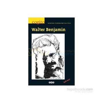 Cogito Sayı 52 - Walter Benjamin-Kolektif