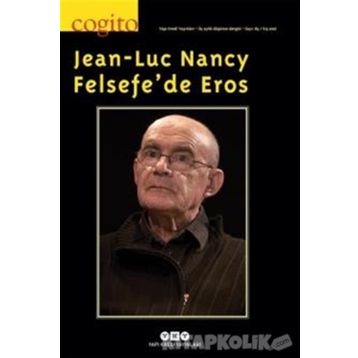 Cogito Sayı: 85 Felsefe’de Eros - Kolektif