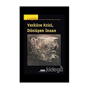 Cogito Sayı: 93 - Yerküre Krizi - Dönüşen İnsan - Kolektif
