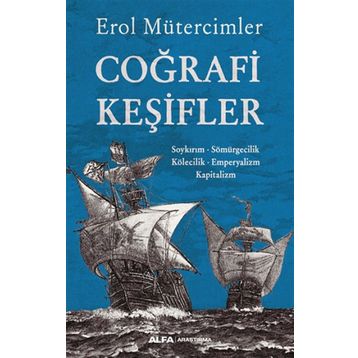 Coğrafi Keşifler Erol Mütercimler
