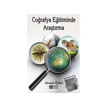 Coğrafya Eğitiminde Araştırma - Pegem Akademi Yayıncılık