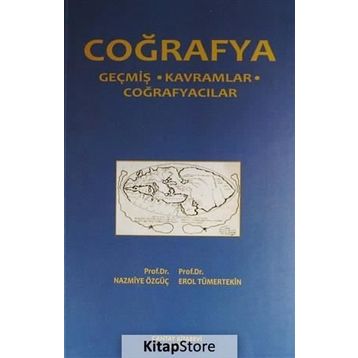 Coğrafya - Erol Tümertekin Nazmiye Özgüç
