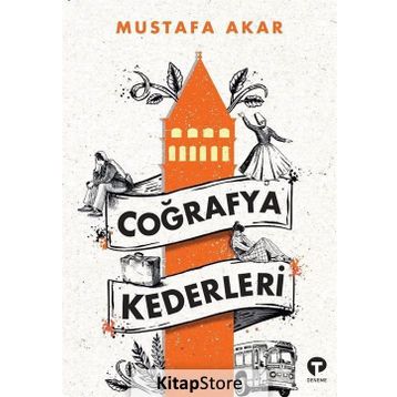 Coğrafya Kederleri - Mustafa Akar