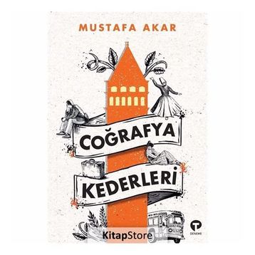 Coğrafya Kederleri - Mustafa Akar