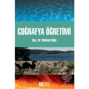Coğrafya Öğretimi - Mehmet Ünlü