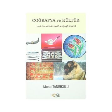 Coğrafya ve Kültür - Murat Tanrıkulu