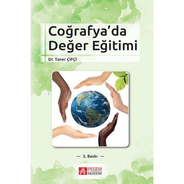 Coğrafya'da Değer Eğitimi - Pegem Akademi Yayıncılık