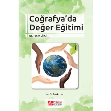 Coğrafya'da Değer Eğitimi - Pegem Akademi Yayıncılık