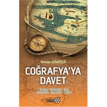 COĞRAFYA'YA DAVET - OSMAN GÜMÜŞÇÜ