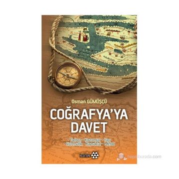 COĞRAFYA'YA DAVET - OSMAN GÜMÜŞÇÜ