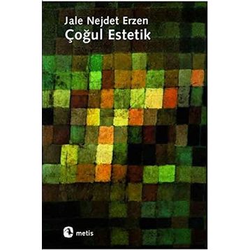 ÇOĞUL ESTETIK - JALE NEJDET ERZEN
