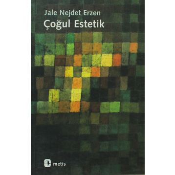ÇOĞUL ESTETIK - JALE NEJDET ERZEN