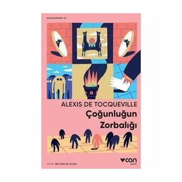 Çoğunluğun Zorbalığı - Alexis De Tocqueville