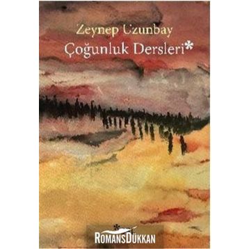 Çoğunluk Dersleri - Zeynep Uzunbay