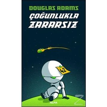 Çoğunlukla Zararsız - Douglas Noel Adams