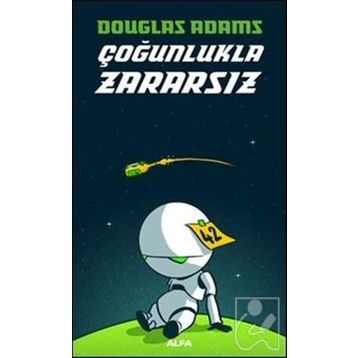 Çoğunlukla Zararsız - Douglas Noel Adams