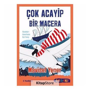 Çok Acayip Bir Macera - Sen De Oku - Mavisel Yener