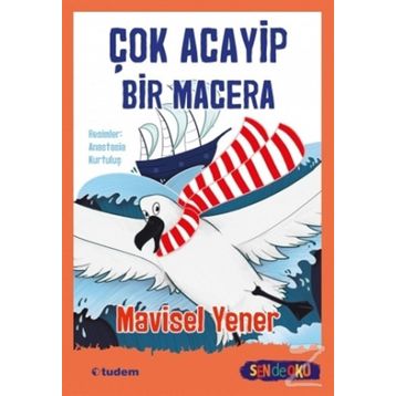 Çok Acayip Bir Macera - Sen De Oku - Mavisel Yener