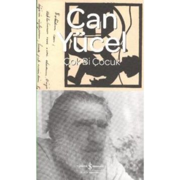 Çok Bi Çocuk - Can Yücel