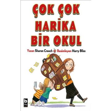 Çok Çok Harika Bir Okul - Sharon Creech