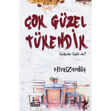 Çok Güzel Tükendik - Hirai Zerdüş