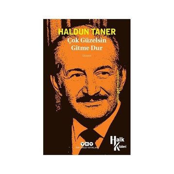 Çok Güzelsin Gitme Dur - Haldun Taner