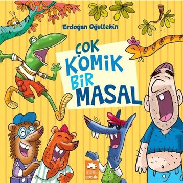 Çok Komik Bir Masal - Erdoğan Oğultekin