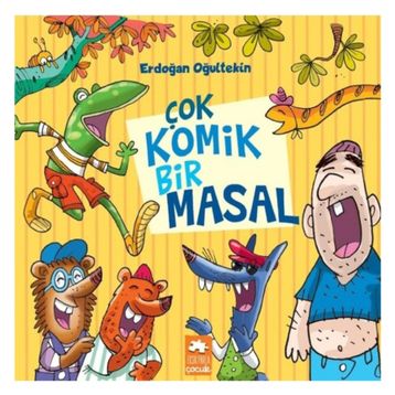Çok Komik Bir Masal - Erdoğan Oğultekin