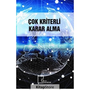Çok Kriterli Karar Alma - Sait Erdal Dinçer