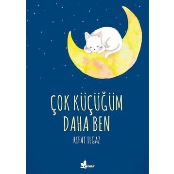 Çok Küçüğüm Daha Ben Rıfat Ilgaz