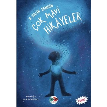 Çok Mavi Hikayeler - Salim Zengin