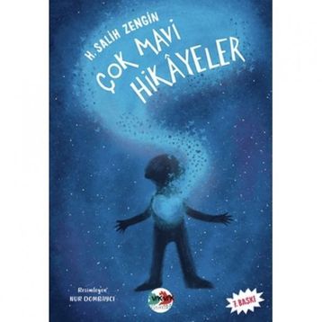 Çok Mavi Hikayeler - Salim Zengin