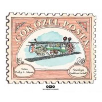 Çok Özel Posta - Philip C. Stead