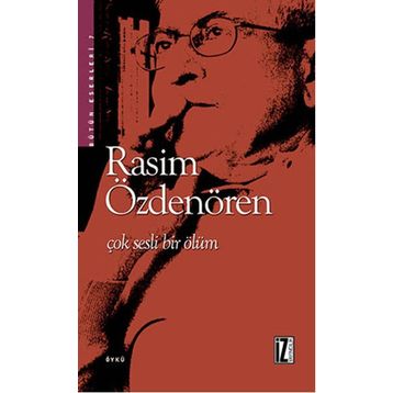 ÇOK SESLI BIR ÖLÜM - RASIM ÖZDENÖREN