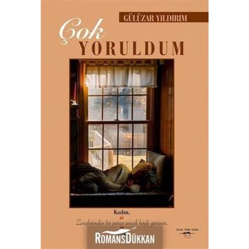 Çok Yoruldum-Gülüzar Yıldırım