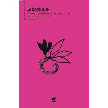 Çokaşklılık - Thomas Schroedter Christina Vetter