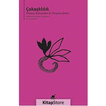 Çokaşklılık - Thomas Schroedter Christina Vetter