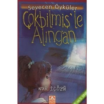 Çokbilmişle Alıngan - Sevecen Öyküle