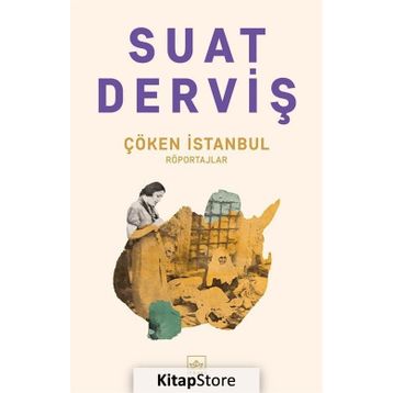 Çöken İstanbul Suat Derviş
