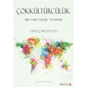 Çokkültürcülük - Tariq Modood