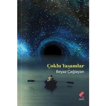 Çoklu Yaşamlar Beyaz Çağlayan