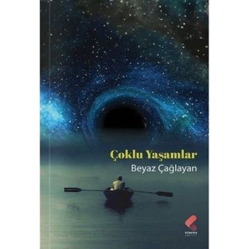 Çoklu Yaşamlar Beyaz Çağlayan