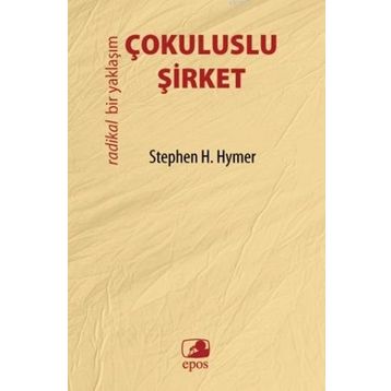 Çokuluslu Şirket - Stephen H. Hymer